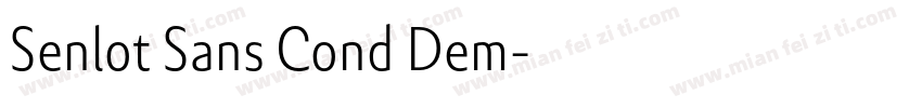 Senlot Sans Cond Dem字体转换